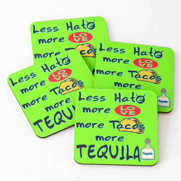 Item preview, Less Hate More Love More Tacos More Tequila designed and sold by Warrior Veteran Clothing.