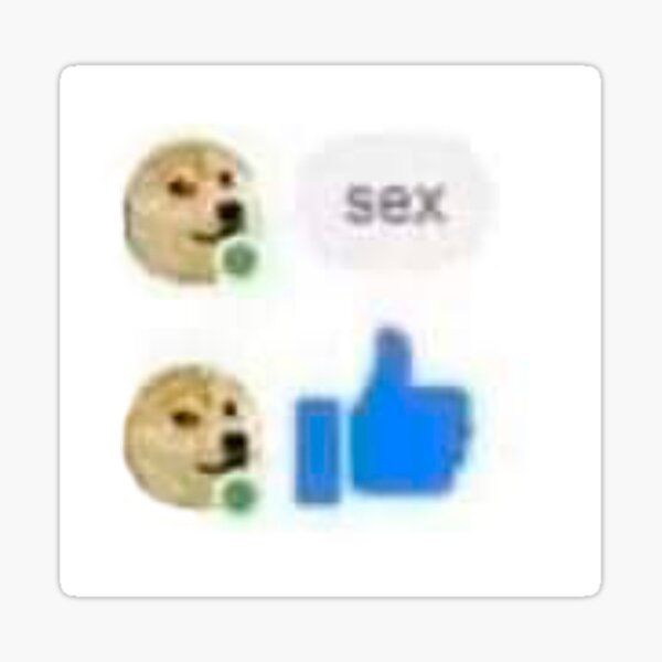 Item preview, Doge sex chat image designed and sold by yeralrmrz.