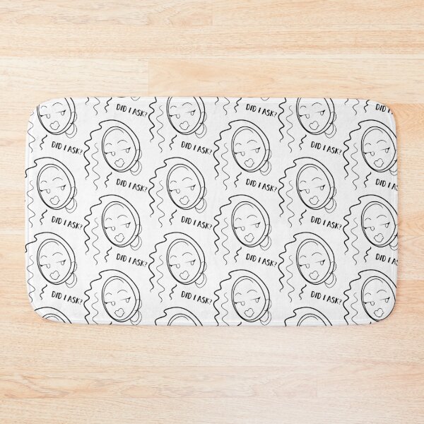 Item preview, Did I Ask? designed and sold by jhennetylerb.