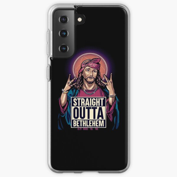 Straight Outta Bethleham Jesus Christ Samsung Galaxy Soft Case