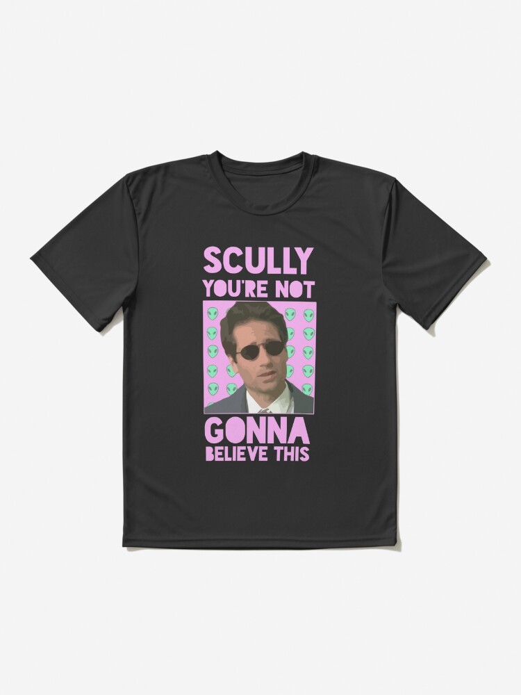 Scully, you're not gonna believe this, X-Files