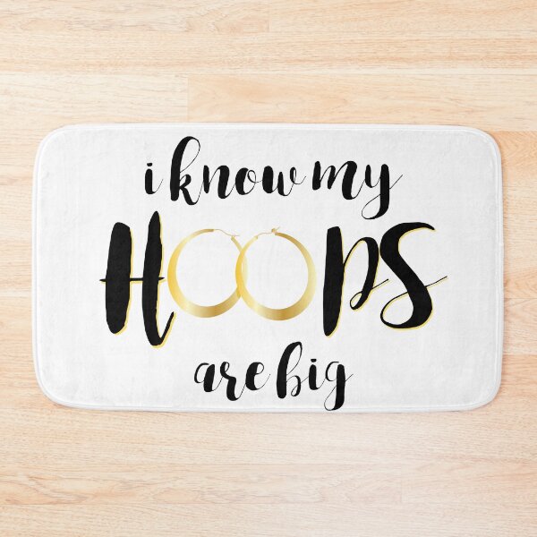 Item preview, I Know My Hoops Are Big designed and sold by jhennetylerb.