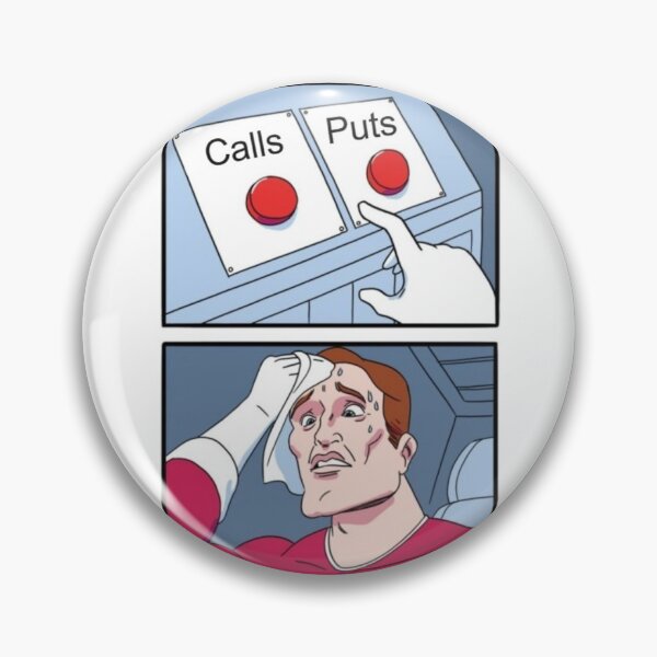 Item preview, Daily Struggle Meme - Two Buttons Meme - Calls or Puts designed and sold by The Channel Surfer.