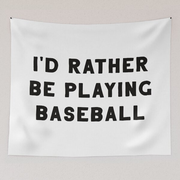 Item preview, I'd Rather Be Playing Baseball designed and sold by teesaurus.