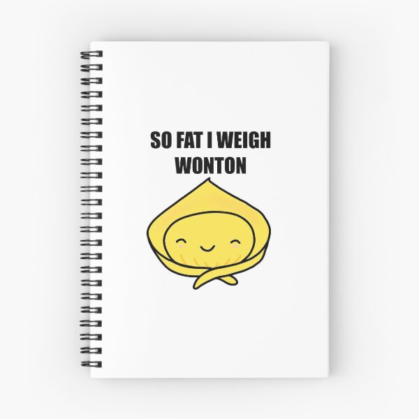 Item preview, So Fat I Weigh Wonton designed and sold by godelicious.