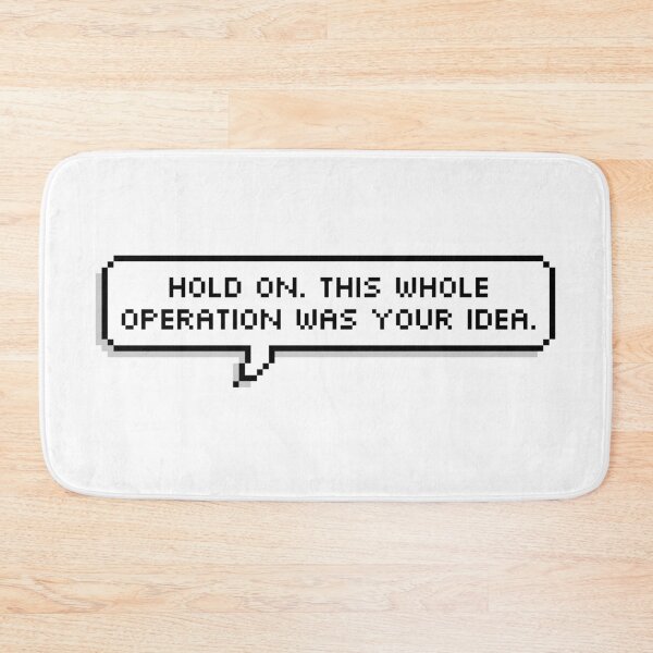 Item preview, This Whole Operation Was Your Idea Pixel Speech Bubble designed and sold by Lemon  Merch.