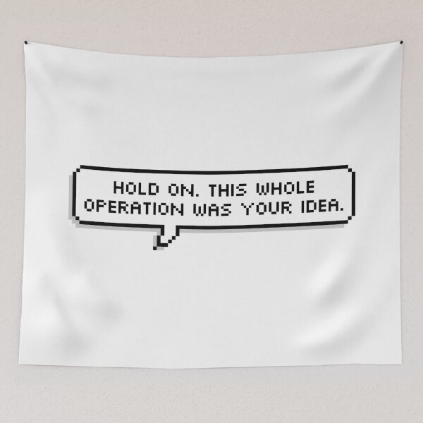 Item preview, This Whole Operation Was Your Idea Pixel Speech Bubble designed and sold by Lemon  Merch.