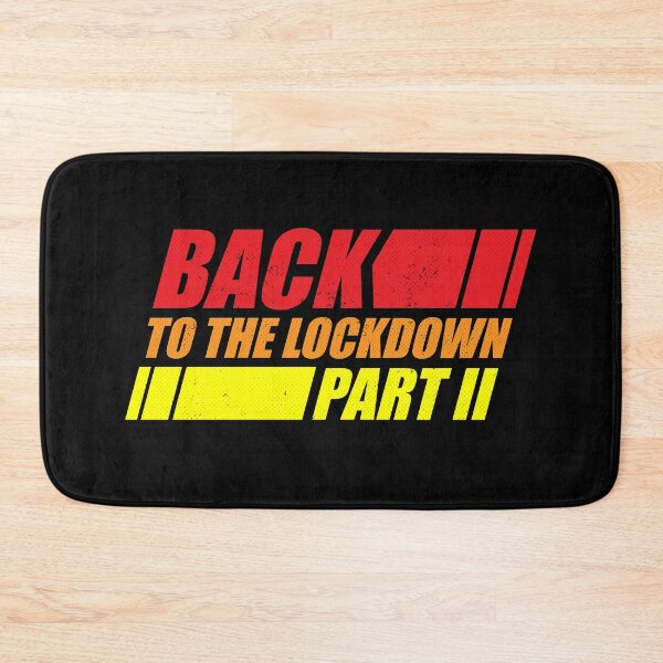 Item preview, Back To The Lockdown Part II (2) designed and sold by d247.