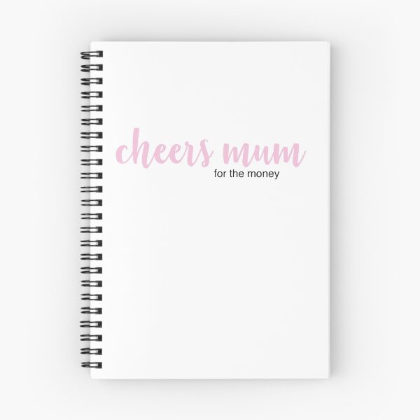 Item preview, Cheers mum for the money designed and sold by Breanaaortizz.