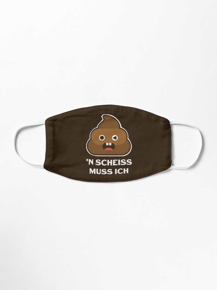 N Scheiss Muss Ich Lustigen Spruch Mask By Cursotti Redbubble