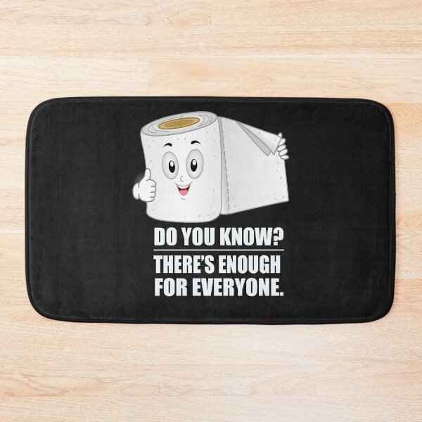 Item preview, DO YOU KNOW?THERE’S ENOUGH FOR EVERYONE T-SHIRT designed and sold by bestdesigns2020.