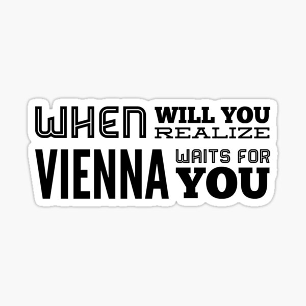 define vienna waits for you