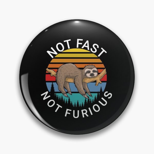 Item preview, Not fast not furious designed and sold by TopDesignArt.