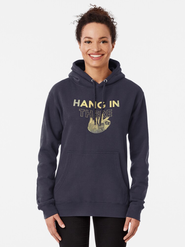 Alternate view of Hang in There- yellow print Pullover Hoodie