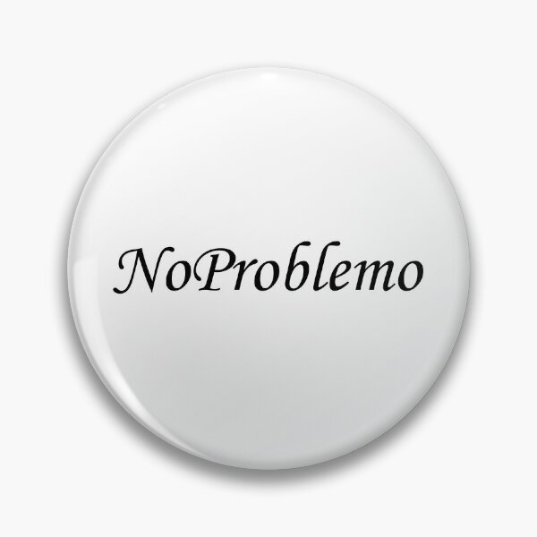 Item preview, No Problemo designed and sold by yacine12353.