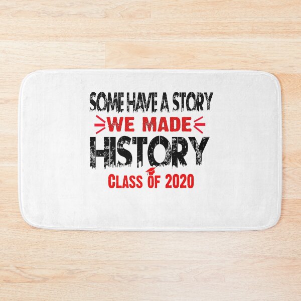 Item preview, Some Have A Story We Made History Class Of 2020 T-Shirt T-Shirt designed and sold by bestdesigns2020.