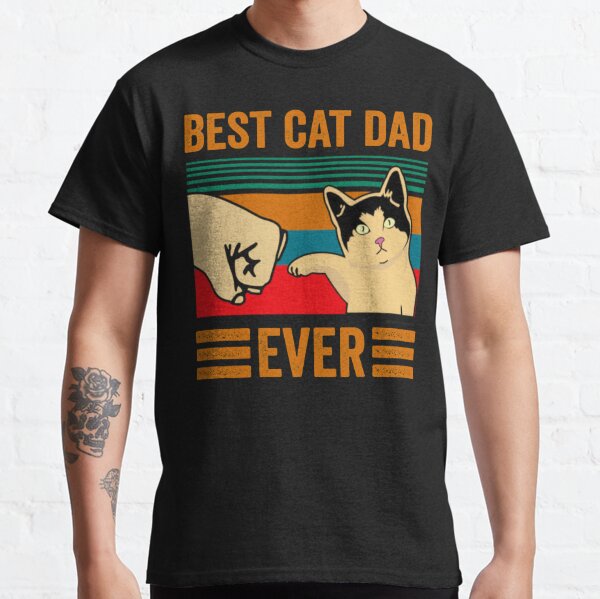 Best Cat Dad Ever for Sale Redbubble