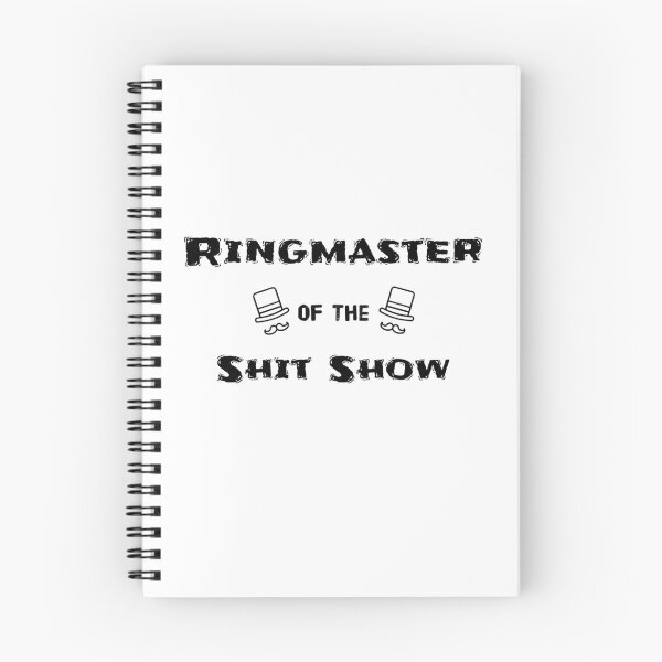 Item preview, Ringmaster Of The Shit Show Circus  designed and sold by oumaima elkaf.