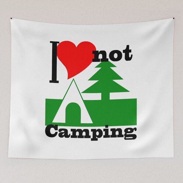 Item preview, I love not Camping designed and sold by MixdWerdz.