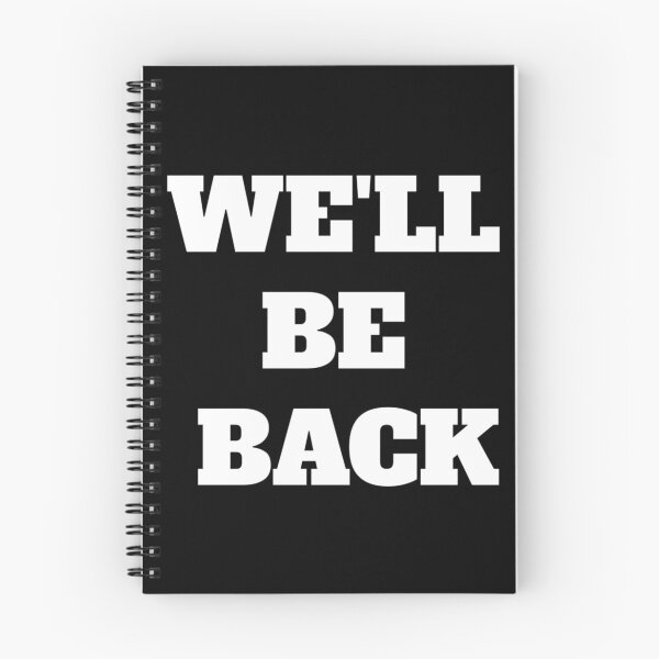 Item preview, WE'LL BE BACK  designed and sold by ShirtzTonight.
