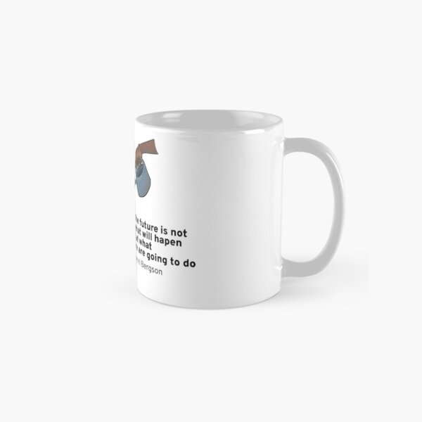 The future is not what will hapen but what we are going to do - EN Classic Mug