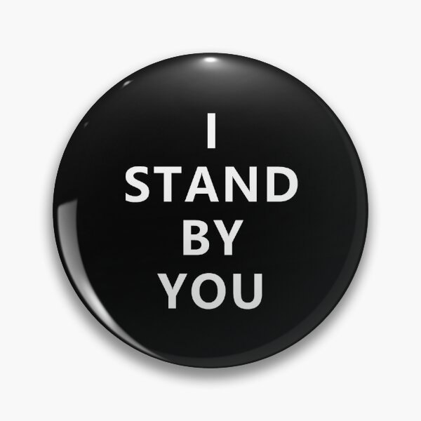 Item preview, I STAND BY YOU - White Writing designed and sold by akaiawa.