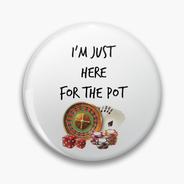 Item preview, I'm just here for the pot, pot gifts ,poker shirt ,funny poker player  designed and sold by Noussairox.