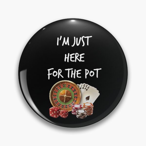 Item preview, I'm just here for the pot, pot gifts ,poker shirt ,funny poker player  designed and sold by Noussairox.