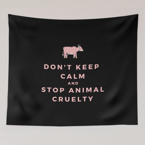 Item preview, Don't keep Calm and stop animal cruelty, Veganism Vegan Plant Based Gift designed and sold by yourveganbae.