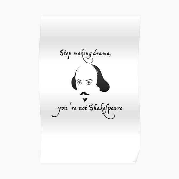 Poster Du Bist Kein Shakespeare Redbubble