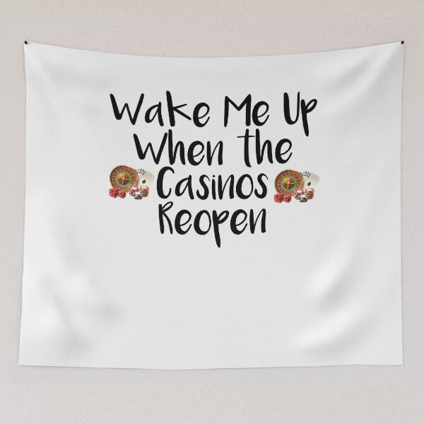 Item preview, Wake Me Up When the Casinos Reopen ,Funny Casino designed and sold by Noussairox.