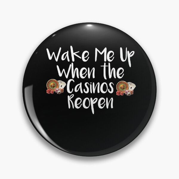 Item preview, Wake Me Up When the Casinos Reopen ,Funny Casino designed and sold by Noussairox.