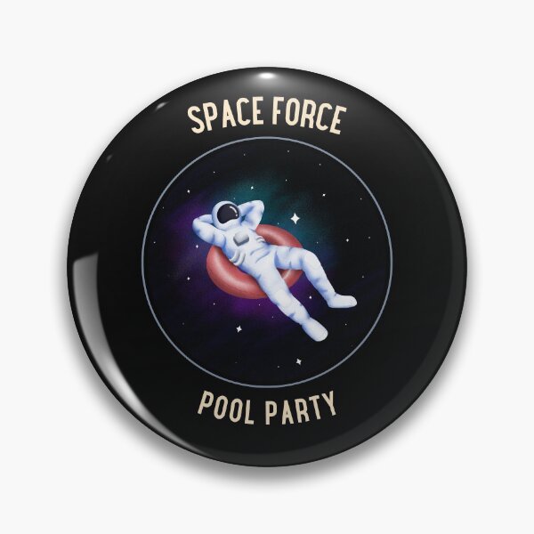 Item preview, Space Force. Pool Party. Funny designed and sold by shirtdan.