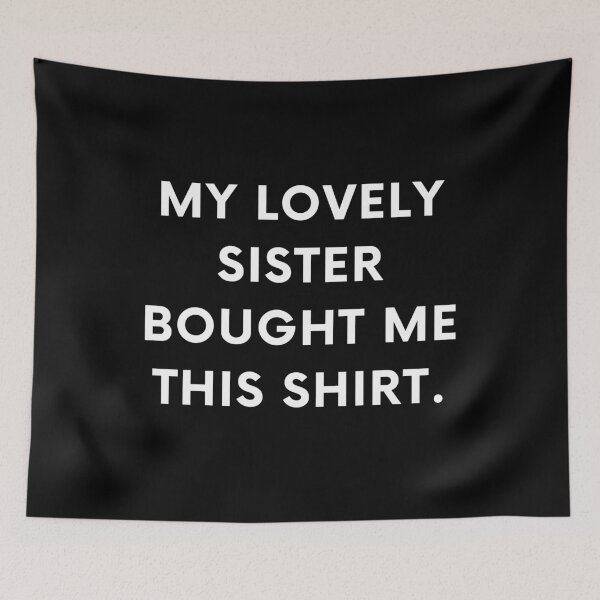 Item preview, my lovely sister bought me this shirt designed and sold by Best-art.