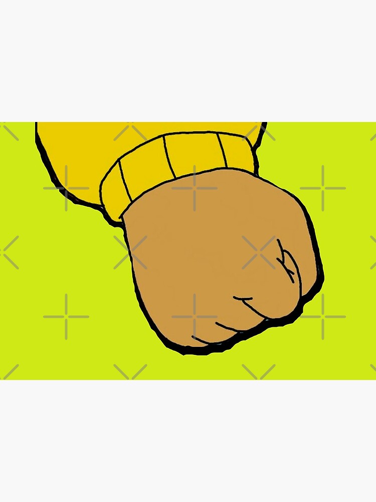 Arthur Arthur s Fist meme