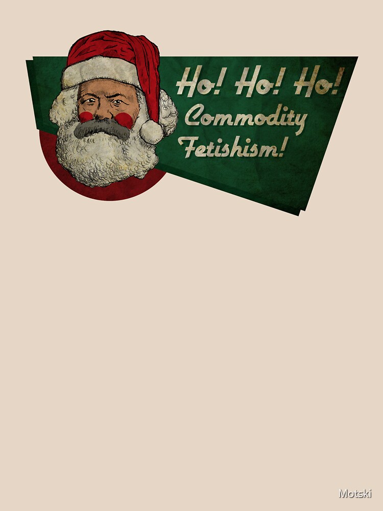 Discover Ho! Ho! Ho! Commodity Fetishism! Essential T-Shirt