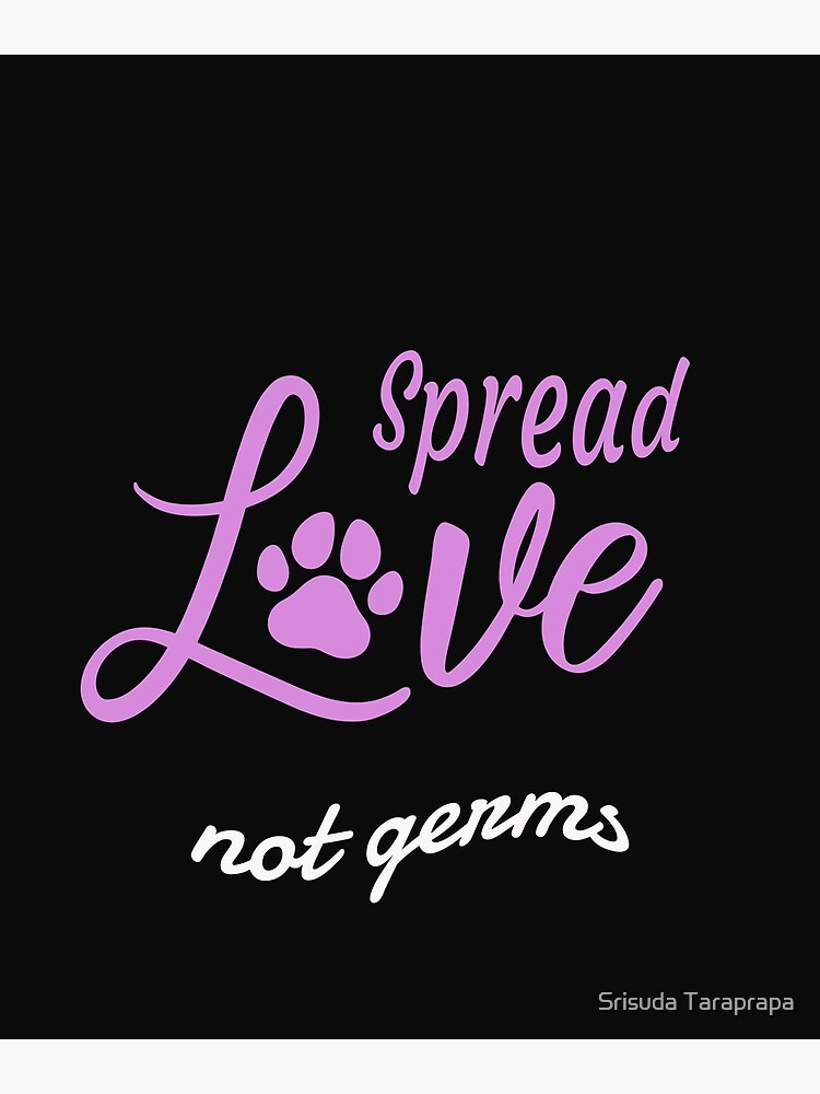 Spread Love Not Germs Greeting Card By Himyangel Redbubble