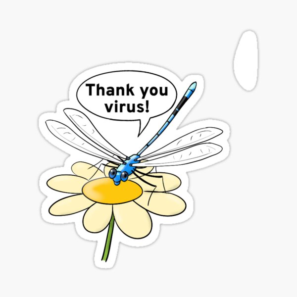 Thank you virus! - Dragon fly - EN Sticker