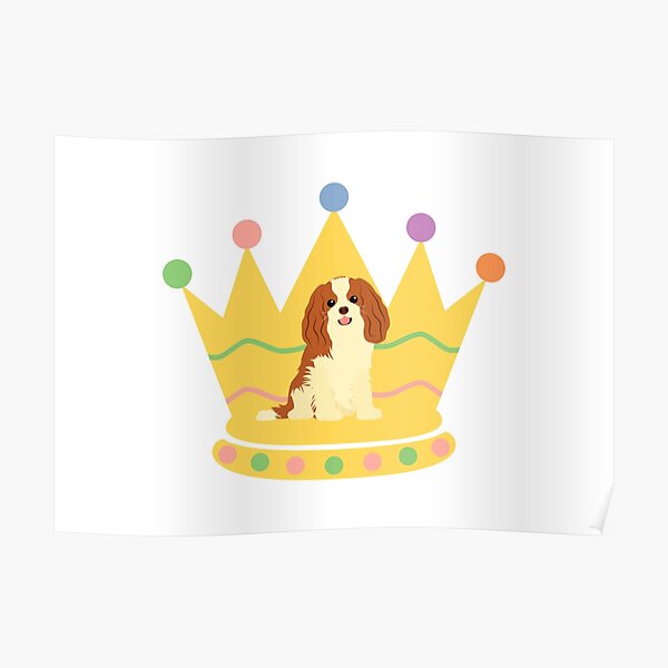 Cavalier King Charles Spaniel and crown Poster