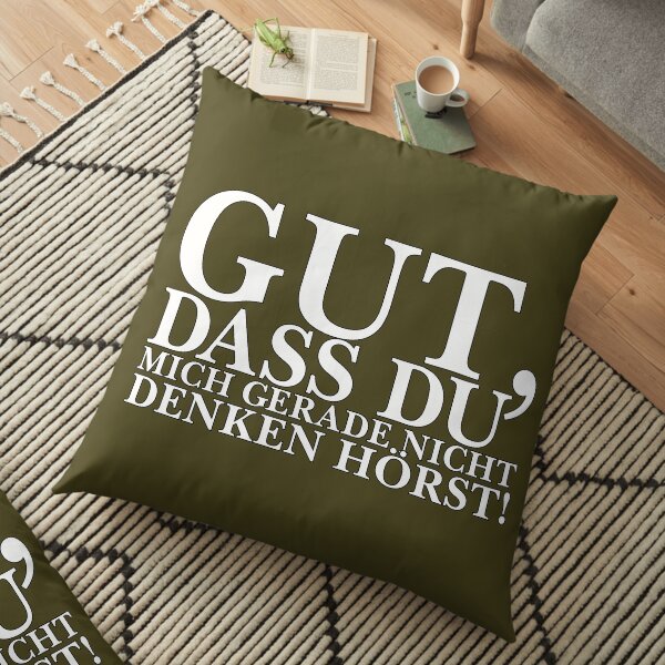 Good thing you don't hear me thinking right now! Dark Floor Pillow