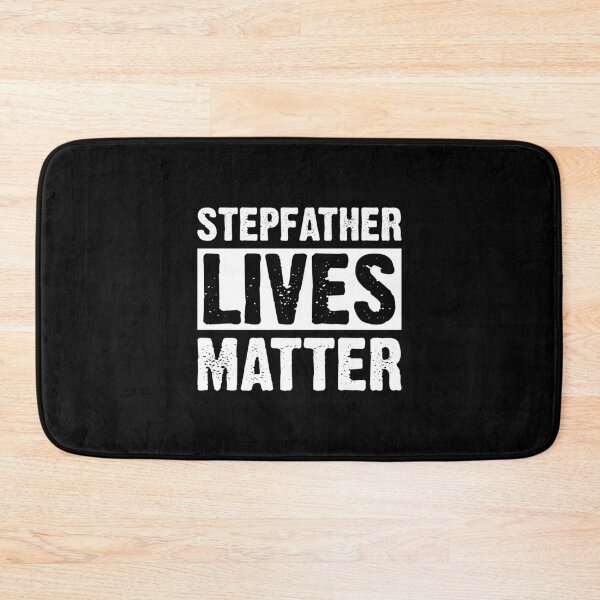 Item preview, Step Father Gift - Stepfather Lives Matter designed and sold by T-shirt For You.