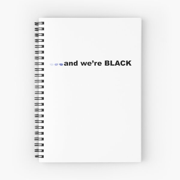 Item preview, ...and we're Black ow designed and sold by ozzyme.