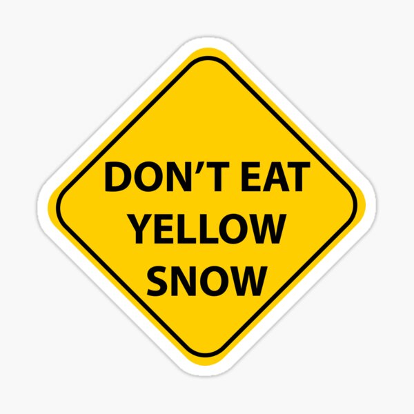 Don't eat yellow .... Sticker