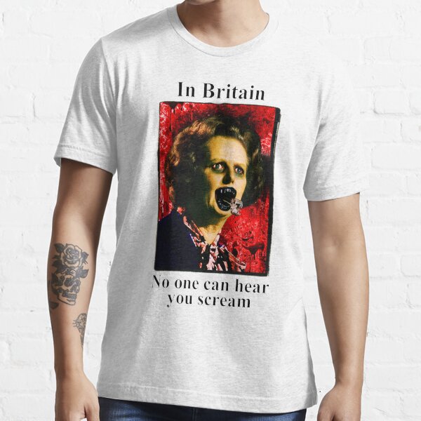 In britain - noone can hear you scream Essential T-Shirt