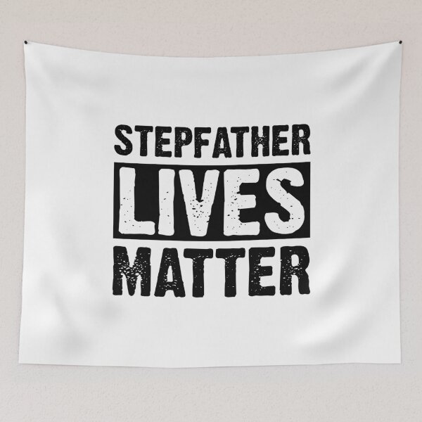Item preview, Step Father Gift - Stepfather Lives Matter designed and sold by T-shirt For You.