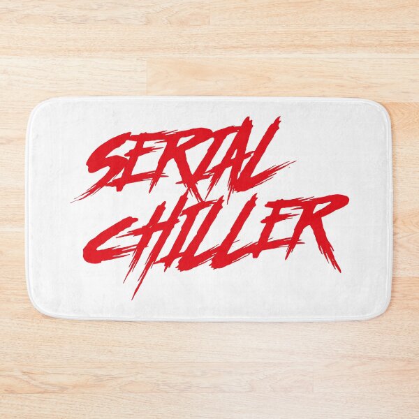 Item preview, SERIAL CHILLER designed and sold by EdsTshirts.