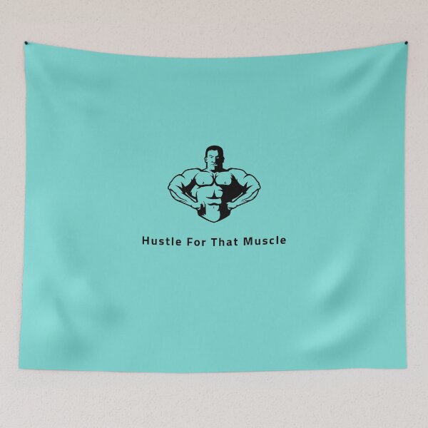 Item preview, Hustle For That Muscle designed and sold by DifferenceMaker.