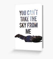 You Can't Take the Sky From Me Greeting Card