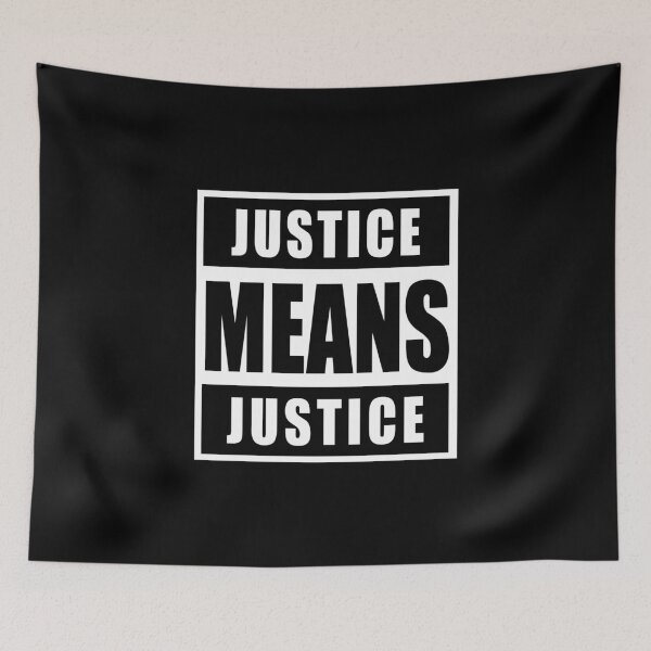 Item preview, Justice Means Justice designed and sold by ArtofDissent.