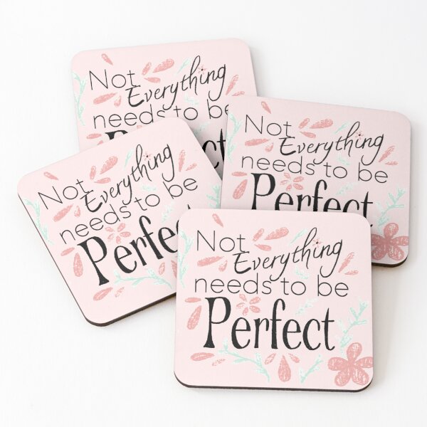 Item preview, Not Everything needs to be Perfect designed and sold by TeaLeef.